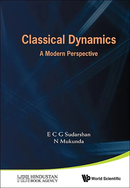 Classical Dynamics: A Modern Perspective - Hardcover
