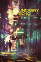 Uncanny Echo: Supernatural Urban Fiction Roleplaying - Paperback