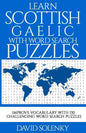 Learn Scottish Gaelic with Word Search Puzzles: Learn Scottish Gaelic Language Vocabulary with Challenging Word Find Puzzles for All Ages - Paperback