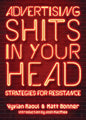 Advertising Shits in Your Head: Strategies for Resistance - Paperback