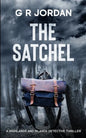 The Satchel: A Highlands and Islands Detective Thriller - Paperback