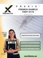 Praxis French Sample Test 0173 Teacher Certification Test Prep Study Guide - Paperback