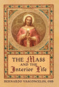 The Mass and The Interior Life - Hardcover