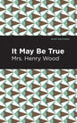 It May Be True - Paperback