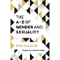The A-Z of Gender and Sexuality: From Ace to Ze - Paperback