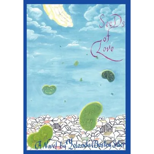 Seeds of Love - Hardcover
