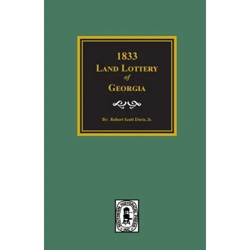 1833 Land Lottery of Georgia - Paperback