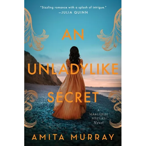 An Unladylike Secret: A Marleigh Sisters Novel - Paperback