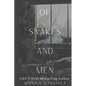 Of Snake and Men - Paperback