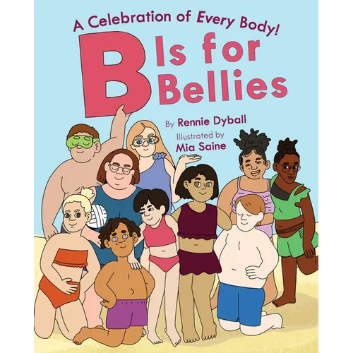 B Is for Bellies - Hardcover