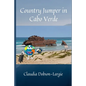 Country Jumper in Cabo Verde - Paperback