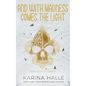 And With Madness Comes the Light - Paperback