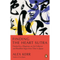 Finding the Heart Sutra: Guided by a Magician, an Art Collector and Buddhist Sages from Tibet to Japan - Paperback