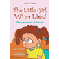 The Little Girl Who Lied - Paperback