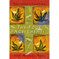 The Four Agreements: A Practical Guide to Personal Freedom - Hardcover