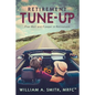 Retirement Tune-Up: Plan Well and Prosper in Retirement - Paperback
