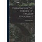 Essentials in the Theory of Framed Structures - Paperback