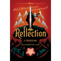 Reflection-A Twisted Tale - Hardcover