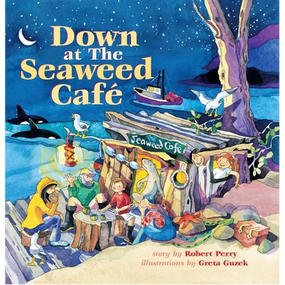 Down at the Seaweed Cafe - Paperback