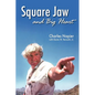 Square Jaw and Big Heart - The Life and Times of a Hollywood Actor - Paperback