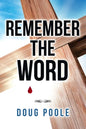 Remember the Word - Paperback