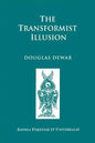 The Transformist Illusion - Paperback