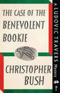 The Case of the Benevolent Bookie: A Ludovic Travers Mystery - Paperback