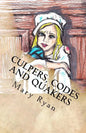 Culpers, Codes and Quakers: Female Spies of the Revolutionary War - Paperback