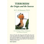Terrorism, the Origin and the Sources: An Anthology of Poetry Ambigrams and Political Oratories - Paperback