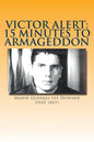Victor Alert: 15 Minutes to Armageddon: The Memoir of a Nuke Wild Weasel Pilot - Paperback