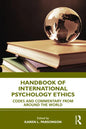 Handbook of International Psychology Ethics: Codes and Commentary from Around the World - Paperback