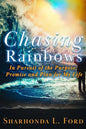 Chasing Rainbows - Paperback