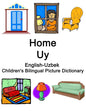English-Uzbek Home / Uy Children's Bilingual Picture Dictionary - Paperback