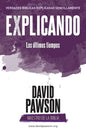 EXPLICANDO Los últimos tiempos - Paperback