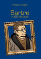 Sartre in 60 Minutes: Great Thinkers in 60 Minutes - Paperback