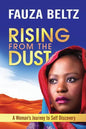 Rising From The Dust: A Woman's Journey to Self Discovery - Paperback
