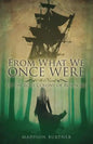 From What We Once Were - Paperback