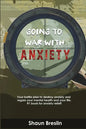 Going to war with anxiety: your battle plan to destroy anxiety and regain your mental health and your life.#1 book for anxiety relief - Paperback