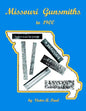 Missouri Gunsmiths to 1900 - Paperback