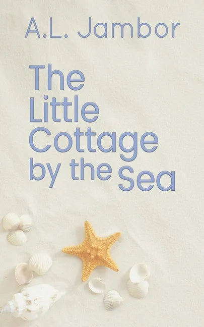 The Little Cottage by the Sea - Paperback
