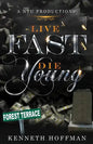 Live Fast Die Young - Paperback