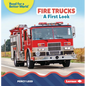Fire Trucks: A First Look - Paperback