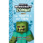 Diary of a Minecraft Zombie Book 38: The Tooth is Out There - Hardcover