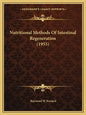 Nutritional Methods Of Intestinal Regeneration (1955) - Paperback