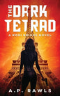 The Dark Tetrad: A Kori Briggs Novel - Paperback