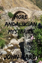 More Andalucían Mysteries - Paperback