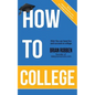 How To College - Paperback