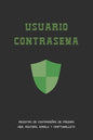 Usuario Contraseña: Registro de Contraseñas de Internet, Emails, Routers Y Cripto Wallets O Billeteras Electrónicas - Ahorra Tiempo Y Dolo - Paperback