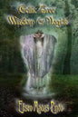 Celtic Tree Wisdom and Magick: (B & W Edition) - Paperback