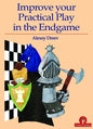 Improve Your Practical Play in the Endgame - Paperback